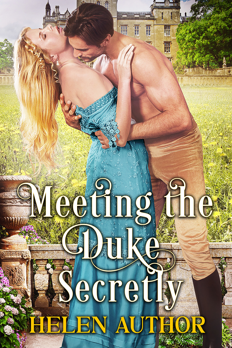 Meeting the Duke Secretly